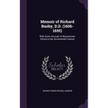Memoir of Richard Busby, D.D. (1606-1695): With Some Account of Westminster School in the Seventeenth Century - Hardcover