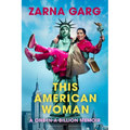 This American Woman: A One-In-A-Billion Memoir - Hardcover