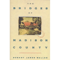 The Bridges of Madison County - Hardcover