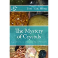The Mystery of Crystals: Crystal Lore & Legends - Paperback