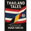 Thailand Tales: A coming of age story filled with cultural shock anecdotes - Paperback
