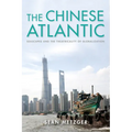 The Chinese Atlantic: Seascapes and the Theatricality of Globalization - Paperback