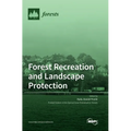 Forest Recreation and Landscape Protection - Hardcover
