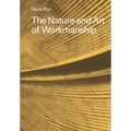 The Nature and Art of Workmanship - Paperback