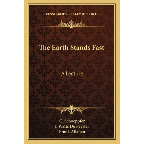 The Earth Stands Fast: A Lecture - Paperback