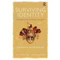Surviving Identity: Vulnerability and the Psychology of Recognition - Paperback