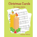 Christmas Carols for Easy Piano: Traditional Christmas favourites - Paperback