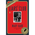 The Liars' Club: A Memoir - Paperback