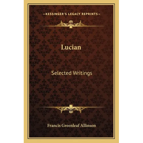 Lucian: Selected Writings - Paperback
