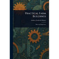 Practical Farm Buildings - Paperback