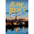 Raw Beats: Urban Poetry - Paperback