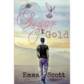 Sugar & Gold - Paperback