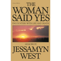 Woman Said Yes: Encounters with Life and Death - Paperback