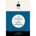 25 Principles of Service Leadership - Paperback