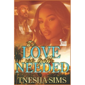 The Love We Both Needed: Baby, I Got You - Paperback
