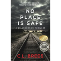 No Place is Safe - Paperback