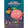 All About Mental Health: The Basic Book for Kids' Understanding of Mental Health - Paperback