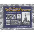 200 Years of Tippecanoe County: A Community Tells Its Stories - Hardcover