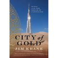 City of Gold: Dubai and the Dream of Capitalism - Paperback