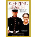 Keeping Faith: A Father-Son Story about Love and the United States Marine Corps - Paperback