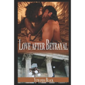 Love after Betrayal: An Interracial, Billionaire Romance - Paperback