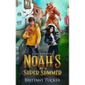 Noah's Not So Super Summer - Paperback