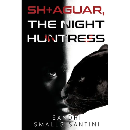 SH+AGUAR, The Night Huntress - Paperback