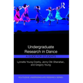 Undergraduate Research in Dance: A Guide for Students - Paperback