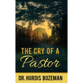 The Cry of A Pastor - Paperback