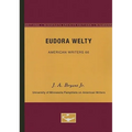 Eudora Welty - American Writers 66: University of Minnesota Pamphlets on American Writers - Paperback