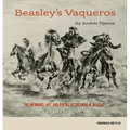 Beasley's Vaqueros: The Memoirs, Art, and Poems of Ricardo M. Beasley - Paperback