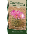 Cactus of the Southwest: Your Way to Easily Identify Cacti - Spiral