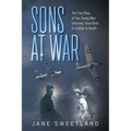 Sons at War: The True Story of Two Young Men Destined from Birth to Collide in Death - Paperback