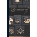 Mystic Masonry; - Hardcover