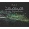 Atlas of Macroscopes: Interactive Data Visualizations - Hardcover