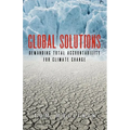 Global Solutions: Demanding Total Accountability For Climate Change - Paperback