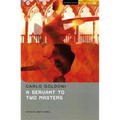 A Servant to Two Masters - Paperback