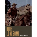 Ride Lonesome - Paperback