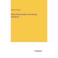 William Winston Seaton of the National Intelligencer - Hardcover