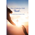 I Was A Fatherless Child Until... - Paperback