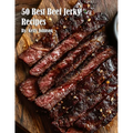 50 Best Beef Jerky Recipes - Paperback