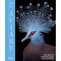 Aviary: The Bird in Contemporary Photography - Hardcover