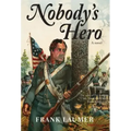 Nobody's Hero - Paperback