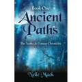 Ancient Paths: Tuatha de Danaan Chronicles - Book 1 - Paperback