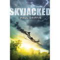 Skyjacked - Hardcover