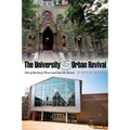 The University & Urban Revival: Out of the Ivory Tower and Into the Streets - Hardcover