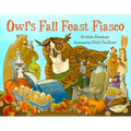 Owl's Fall Feast Fiasco - Hardcover
