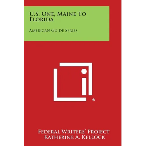 U.S. One, Maine to Florida: American Guide Series - Paperback
