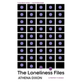 The Loneliness Files - Paperback