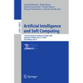 Artificial Intelligence and Soft Computing: 17th International Conference, Icaisc 2018, Zakopane, Poland, June 3-7, 2018, Proceedings, Part II - Paperback